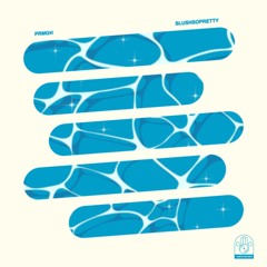 PRMGH, SlushSoPretty - I'm Good