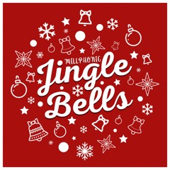 MILLPHONIC - Jingle Bells (2023)