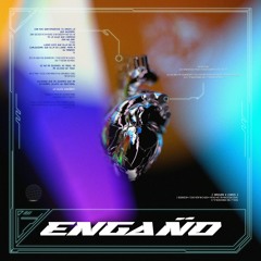 Engaño(feat.Raiven)