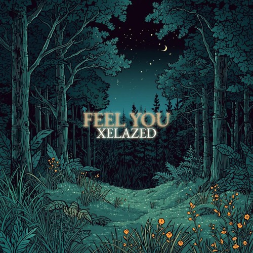 XELAZED - Feel you