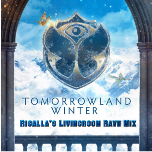 Tomorrowland Winter - Rigalla's Livingroom Rave Mix