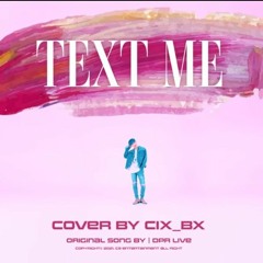 CIX BX (이병곤) - Text Me by DPR Live
