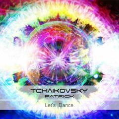 Patrick Tchaikovsky - Let's Dance