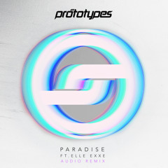 Paradise (Audio Remix) [feat. Elle Exxe]