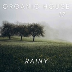 ORGANICAMENTE 17 - Rainy