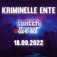 Twitch Live Set 18.09.2022