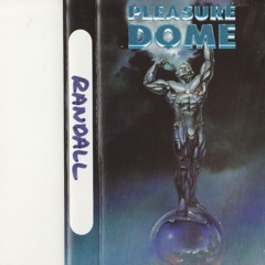 Randall - The Pleasuredome - 21st October 1995