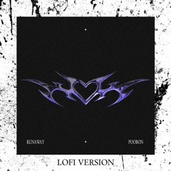 PooBon - RUNAWAY(Lofi Version)