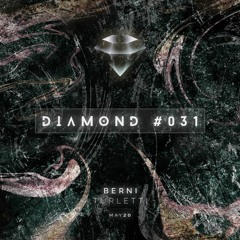 Berni Turletti - Diamond 031 [May 2020]