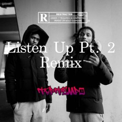 Listen Up, Pt. 2 Hoodtrap Remix