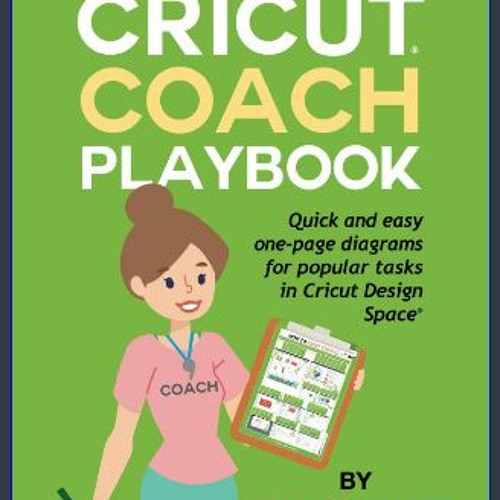 Stream Read Ebook Cricut Coach Playbook: Quick and Easy One-Page ...