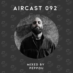 AIRCAST 092 | PEPPOU