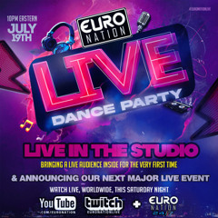 EURO NATION STUDIO SESSIONS – 90s & 2000s Dance Anthems (JULY 2025)