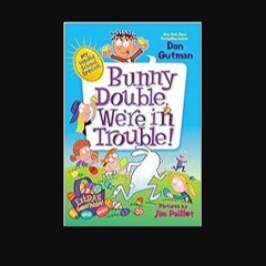 [ebook] read pdf 📕 My Weird School Special: Bunny Double, We're in Trouble!: An Easter And Springt