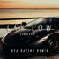 Lay Low (HEU Racing Remix)
