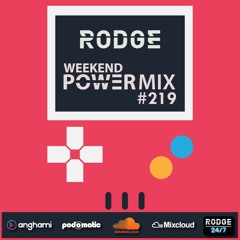 Rodge - WPM (Weekend Power Mix) # 219