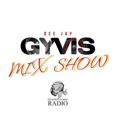 DJ GYVIS MIXSHOW (S2 Vol 1)