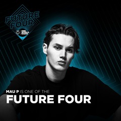 The Future 4 - Mau P
