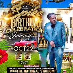 SPIKE BIRTHDAY CELEBRATION THE JOURNEY CONTINUES OCT 22ND PROMO CD @PUSHAJR @PRESSURE509