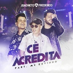 Cê Acredita (feat. MC Kevinho)