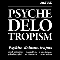 Psychedelotropism - The Luminous Origins of Serotonin and Classical Psychedelic Experience