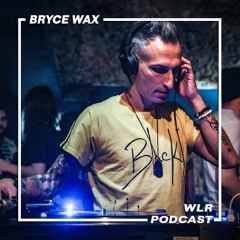 WLR.PODCASTS.169 Bryce Wax