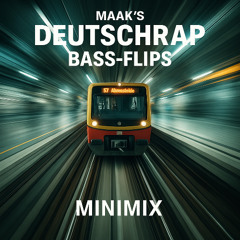 Maaks Deutschrap Bass-Flips MiniMix - Olganitz DJ Set