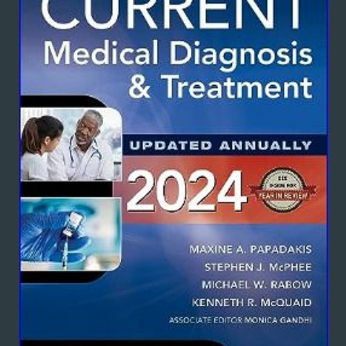 Stream CURRENT Medical Diagnosis and Treatment 2024 63rd Edition pdf by