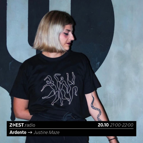 Ardente w/ Justine Maze Soundcloud podcast image for