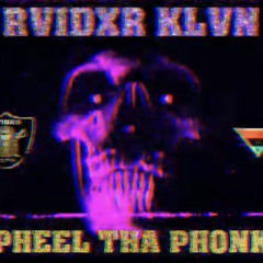 RVIDXR KLVN - PHEEL THA PHONK (Ft. Xavier wulf, Yung Simmie Spaceghostpurrp & Denzel Curry)