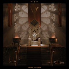 Rival - Throne (ft. Neoni)