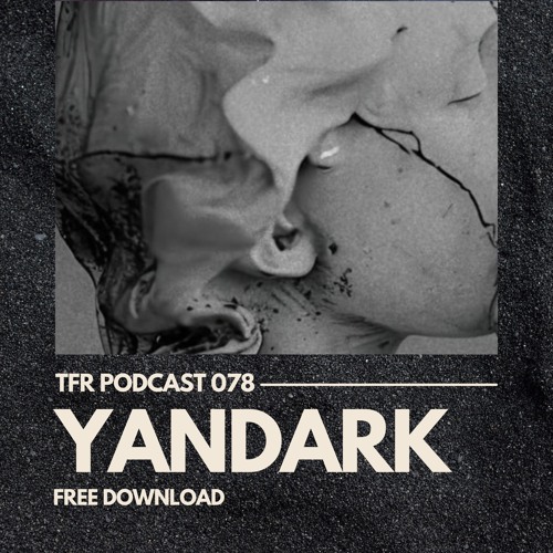 TransFrequency Podcast 078 - YanDark (free download)