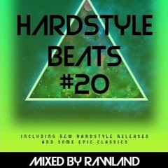 HARDSTYLE BEATS #20 (2024.5)  (mixed by RAWLAND)
