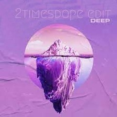 2timesdope - Deep In Your Eyes