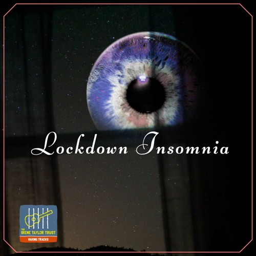Lockdown Insomnia