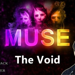 Muse - The Void Acoustic Vocal Cover