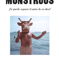 ✔Audiobook⚡️ Monstruos: ?Se puede separar el autor de su obra? (PENINSULA) (Spanish Editio