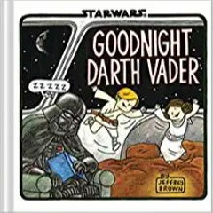 [DOWNLOAD] ⚡️ PDF Goodnight Darth Vader (Star Wars Comics for Parents, Darth Vader Comic for Star Wa