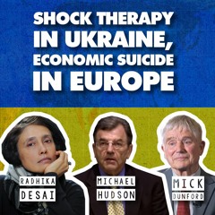 Ukraine's neoliberalism on steroids, Europe’s economic suicide