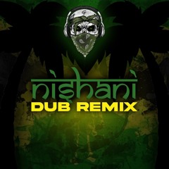 Nishani {Dub Remix} | Ft. Jeeta Jatt, Mr. Vegas, J.C. Lodge, Dj Ish & Kam