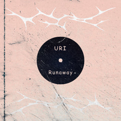 [CFREE035] URI - Runaway