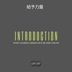 GHOST X KILSERS X CEDRICK HM X DEI WIZZY X KELVINN