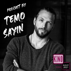 Kino Podcast #008 - Temo Sayin