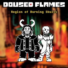 [Doused Flames] Region of Burning Skulls