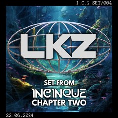 Incinque Chapter 2 - LKZ