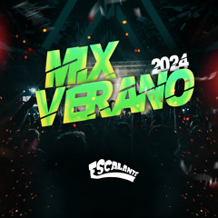 MIX Verano 2024 By EscalantePE