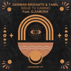 HMWL Premiere: German Brigante & Yamil - Sigue Tu Camino Feat. G.Zamora