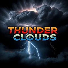 Thunder Clouds