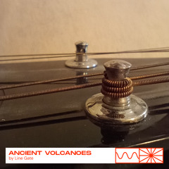Ancient Volcanoes 3: Guitar 11/24 by Line Gate