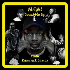 Kendrick Lamar~Alright~Squabble Up~Guns N Roses Knockin' On Heaven's Door~TBMix_mixed.mp3